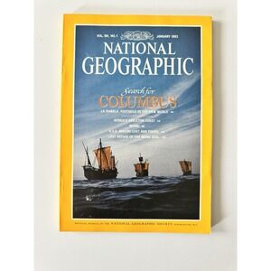 National Geographic Magazine Jan 1992 Vol 181 No 1 Search for Columbus La Isabel